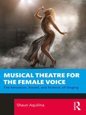cover image of Musical Theatre for the Female Voice